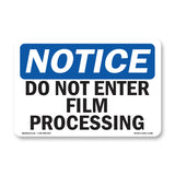 Do Not Enter Film Processing
