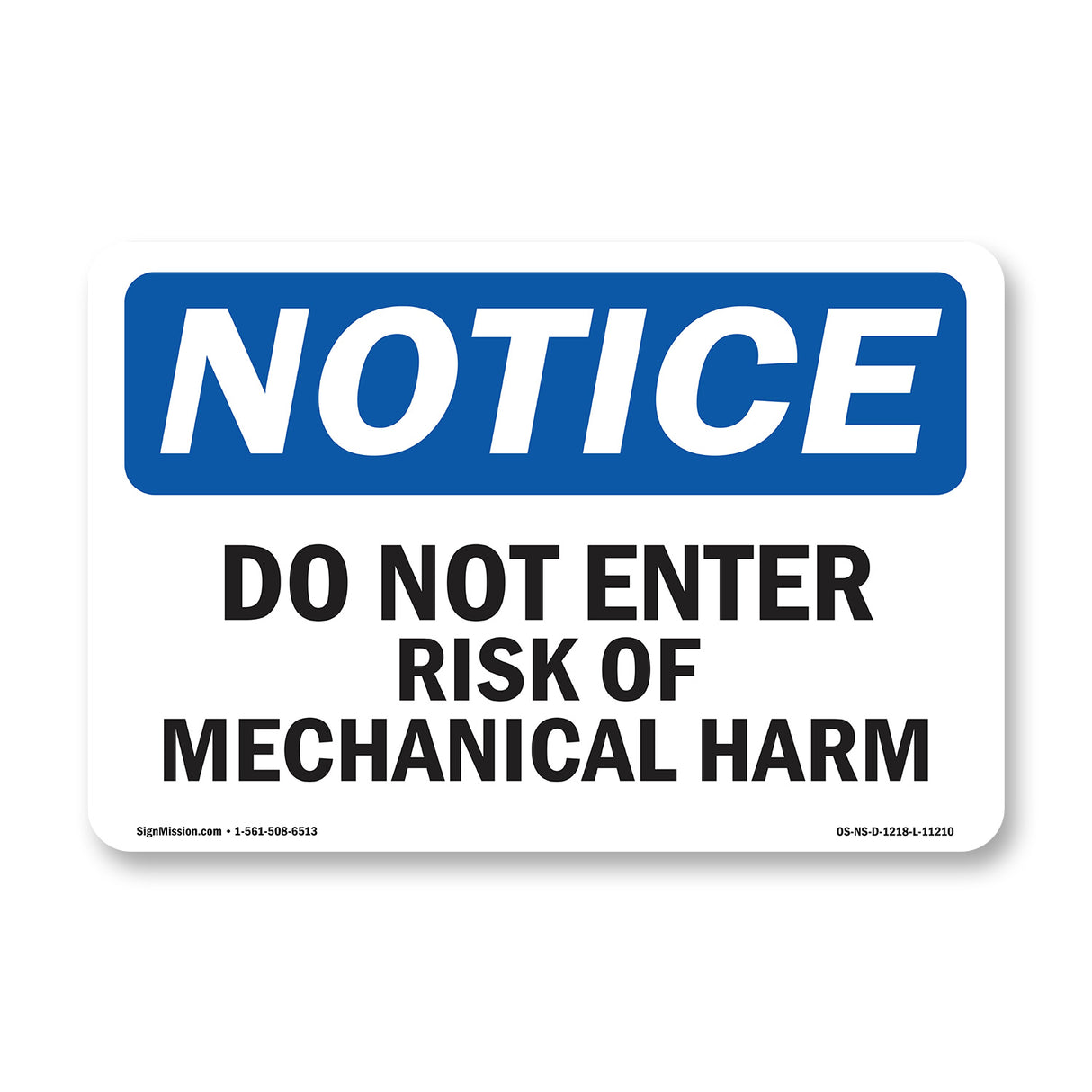 Do Not Enter Risk Of Mechanical Harm Sign