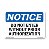 Do Not Enter Without Prior Authorization