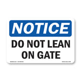 Do Not Lean On Gate