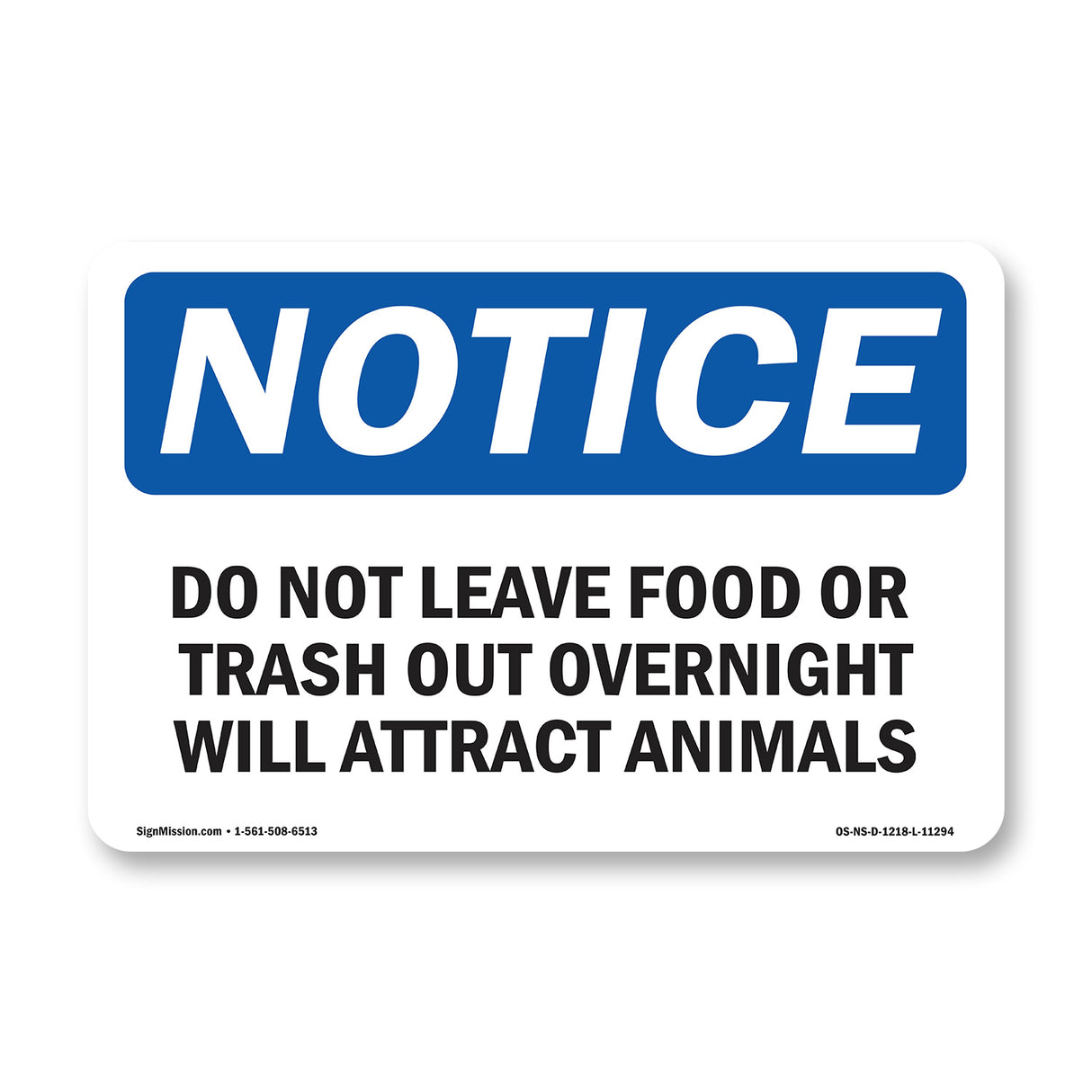 Do Not Leave Food Or Trash Out Overnight