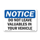 Do Not Leave Valuables In Your Vehicle