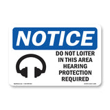 Do Not Loiter In This Area Hearing