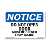 Do Not Open Door Must Be Opened From The Inside