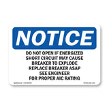 Do Not Open If Energized Short Circuit May