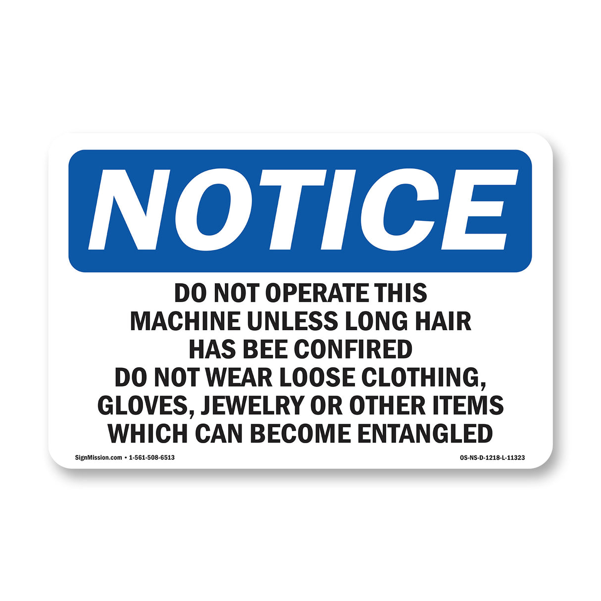 Do Not Operate This Machine Unless Long