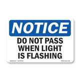 Do Not Pass When Light Is Flashing