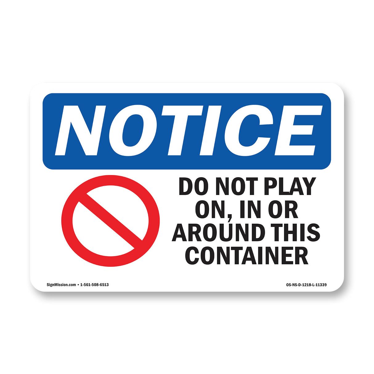Do Not Play On, In Or Around