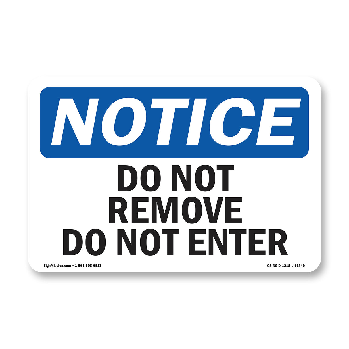 Do Not Remove Do Not Enter