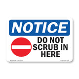 Do Not Scrub In Here