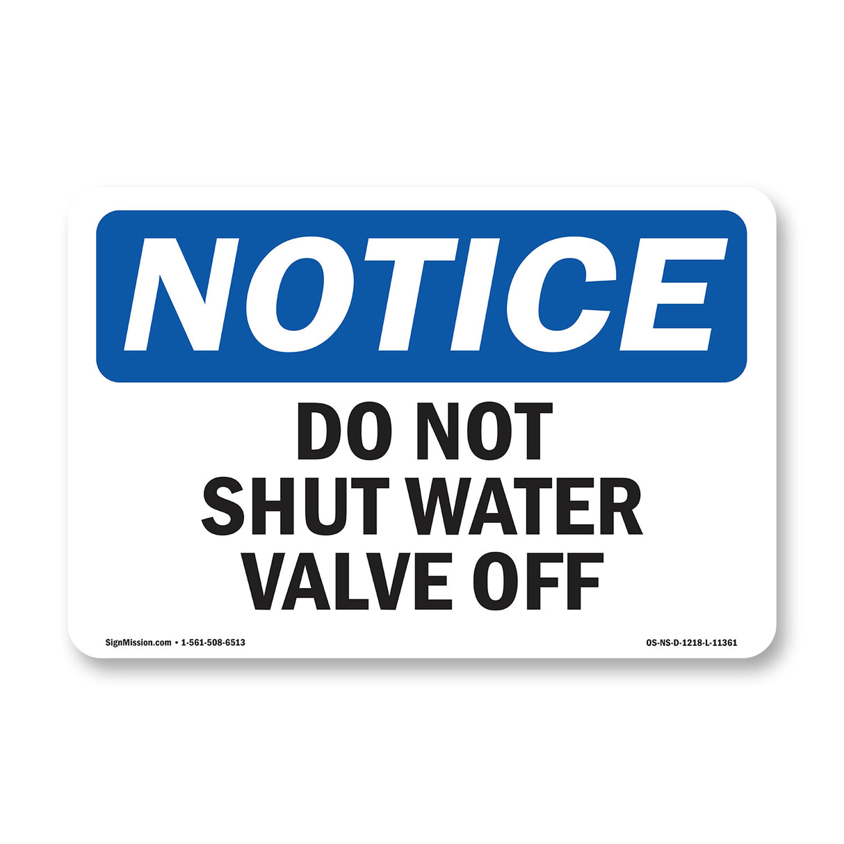 Do Not Shut Water Valve Off