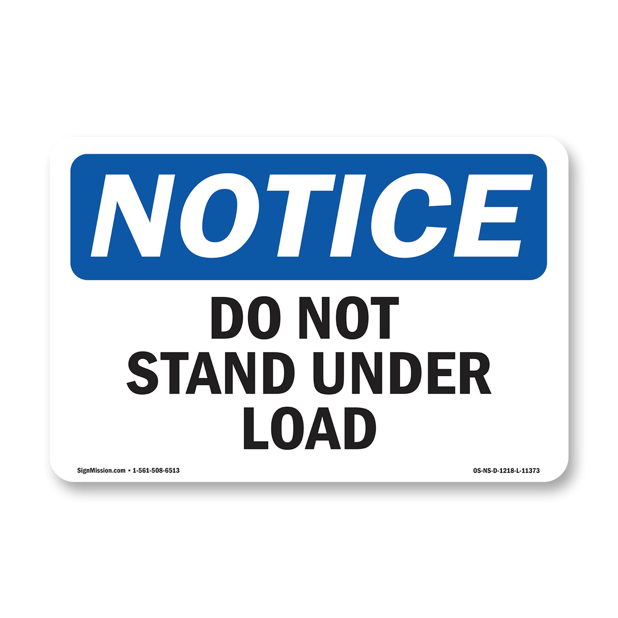 Do Not Stand Under Load Sign