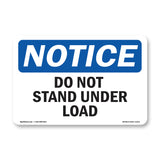 Do Not Stand Under Load Sign