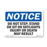 Do Not Step, Stand Or Sit On Skylights Injury