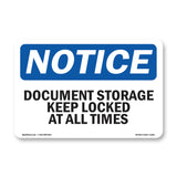 Document Storage Keep Locked At All Times Sign