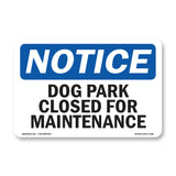 Dog Park Closed For Maintenance