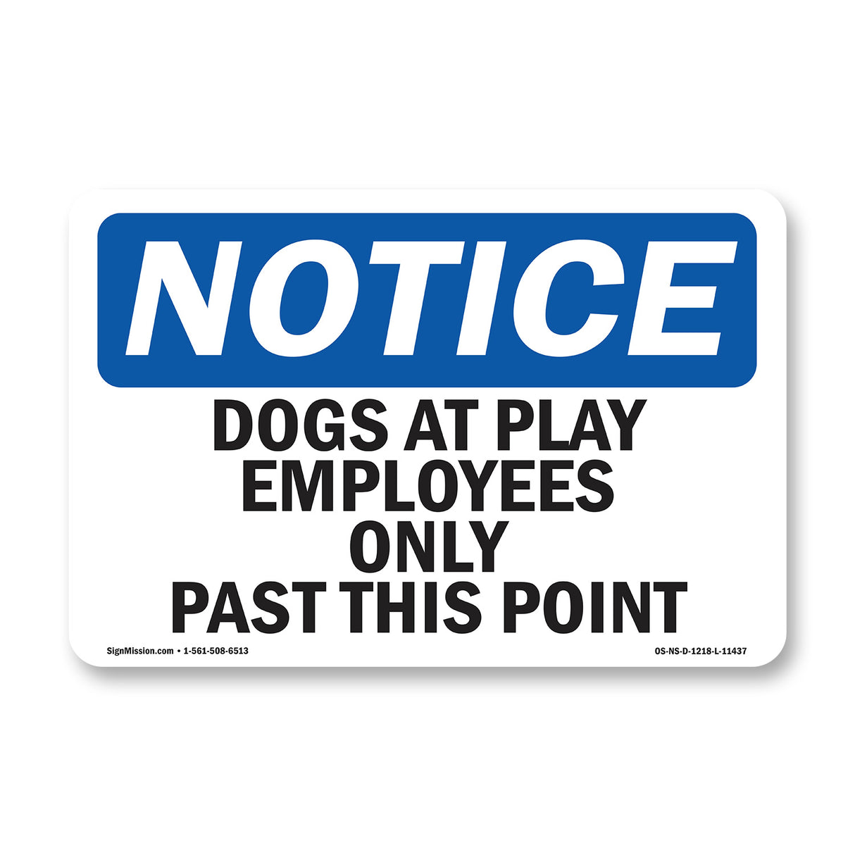 Dogs At Play Employees Only Past
