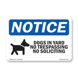 Dogs In Yard No Trespassing