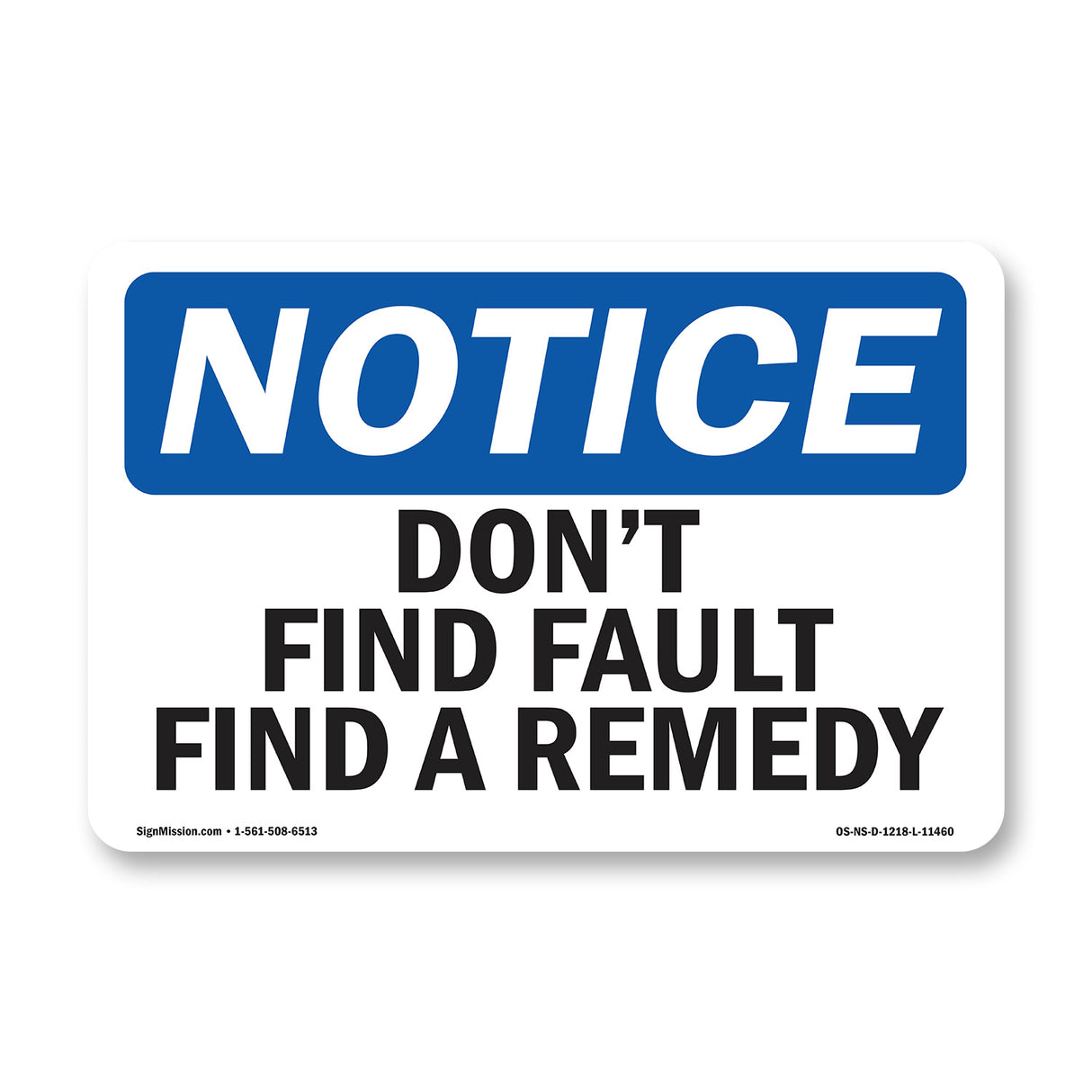 Don't Find Fault Find A Remedy