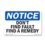 Don't Find Fault Find A Remedy