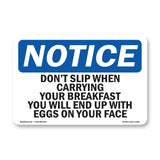 Don't Slip When Carrying Your Breakfast