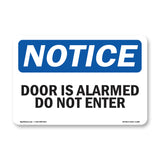 Door Is Alarmed Do Not Enter Sign