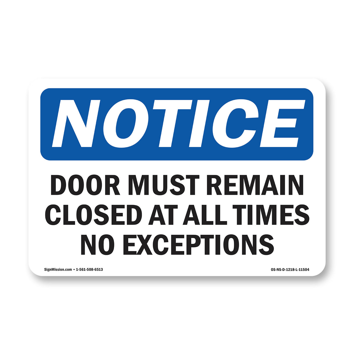 Door Must Remain Closed At All