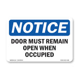 Door Must Remain Open When Occupied