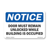 Door Must Remain Unlocked While Building