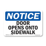 Door Opens Onto Sidewalk