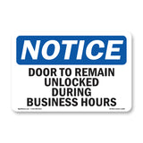 Door To Remain Unlocked During Business Hours