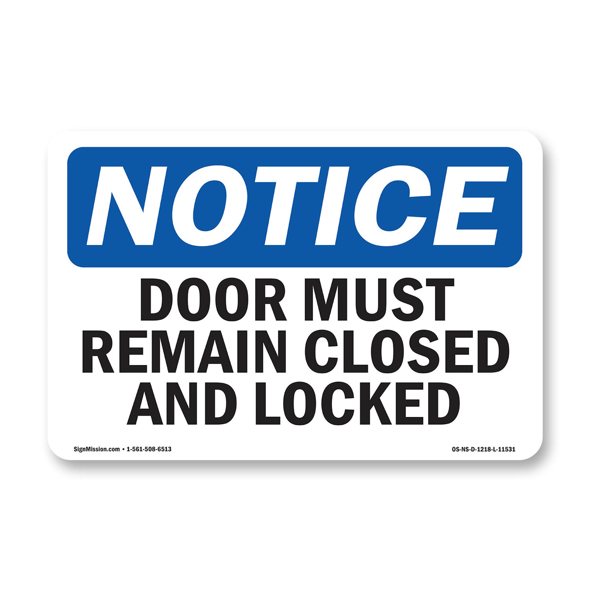 Doors Must Remain Closed And Locked