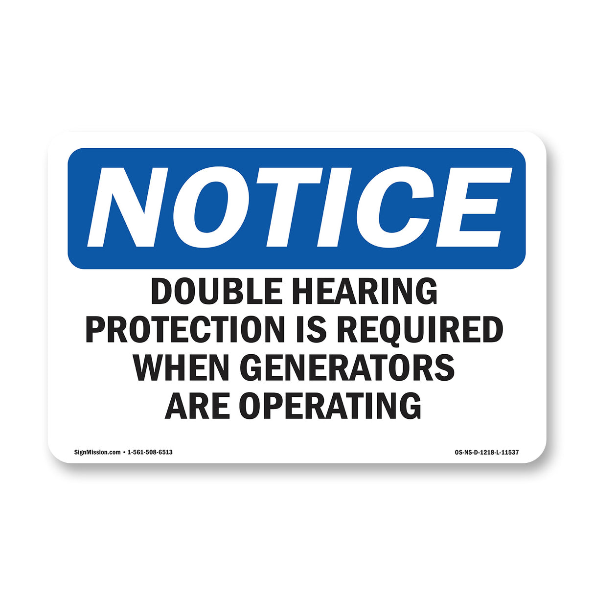 Double Hearing Protection Required