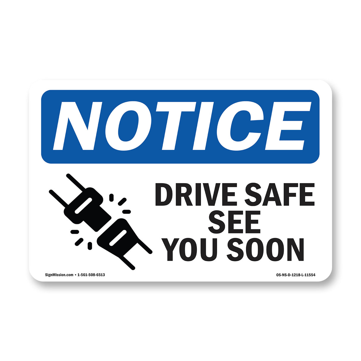 Drive Safe See You Soon