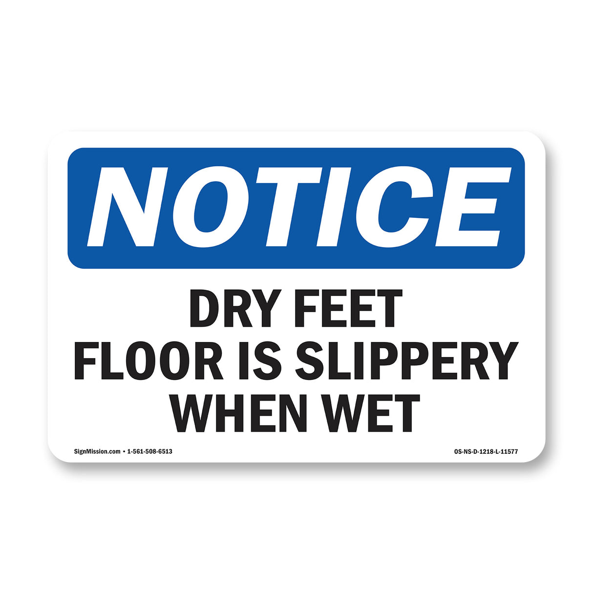 Dry Feet Floor Is Slippery When Wet