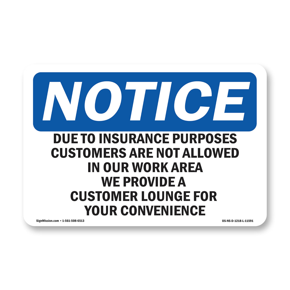 Due To Insurance Purposes Customers Are