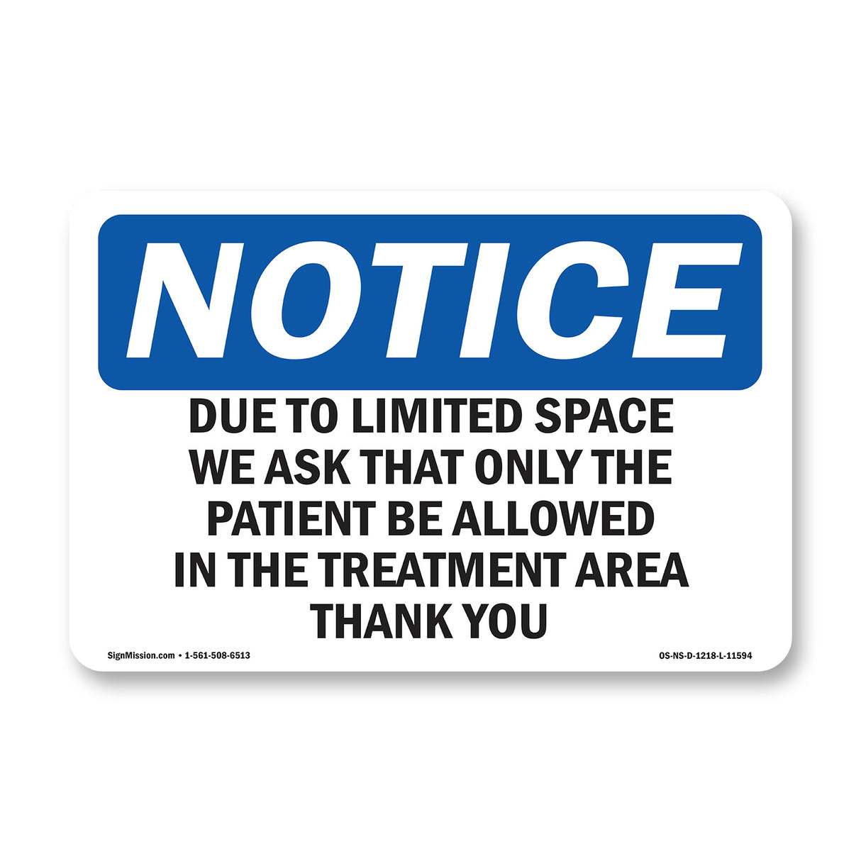 Due To Limited Space We Ask That Only The