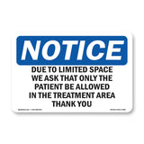 Due To Limited Space We Ask That Only The