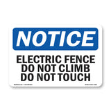 Electric Fence Do Not Climb Do Not Touch Sign