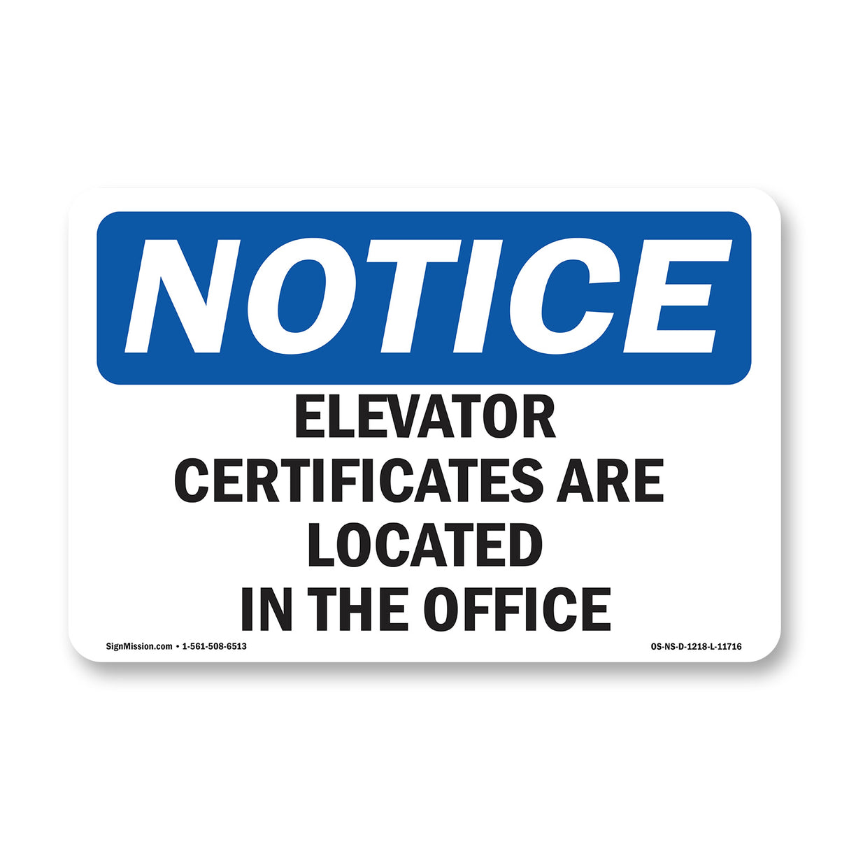 Elevator Certificates Are Located In The Office