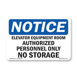 Elevator Equipment Room Authorized Personnel Sign