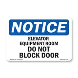 Elevator Equipment Room Do Not Block Door