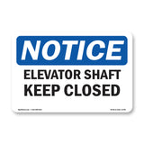 Elevator Shaft Keep Closed