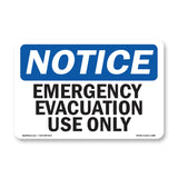 Emergency Evacuation Use Only