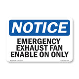 Emergency Exhaust Fan Enable, On Only