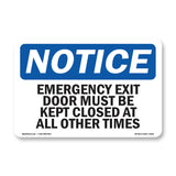 Emergency Exit Only Door Must Be Kept Closed