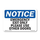 Emergency Exit Only Please Use Other Doors