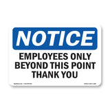 Employees Only Beyond This Point Thank You