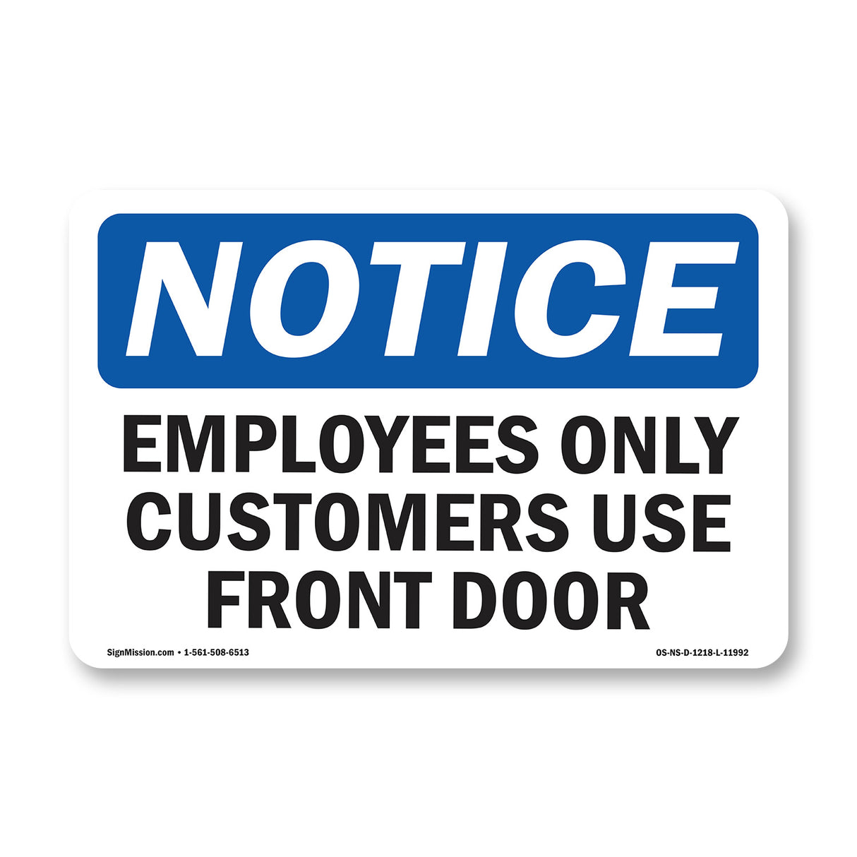 Employees Only Customers Use Front Door