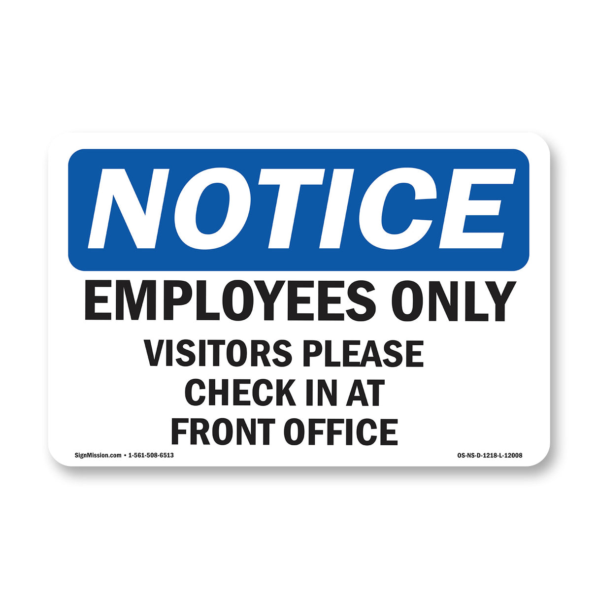 Employees Only Visitors Please Check In